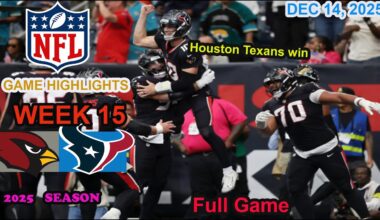 Houston Texans vs Arizona Cardinals Week 15 Full Game  Highlights NFL  DEC 14, 2025