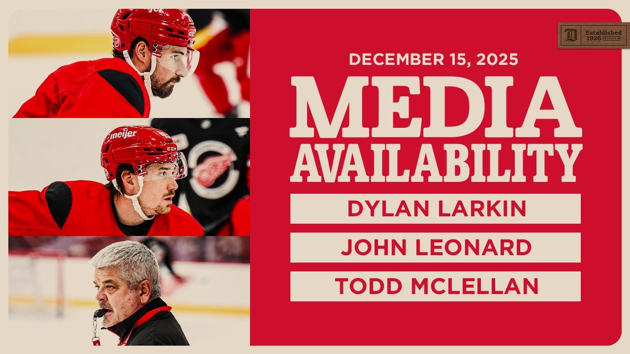 Dylan Larkin, John Leonard, Todd McLellan Practice Media | Dec. 15, 2025