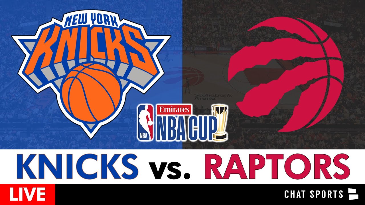 Knicks vs. Raptors Livestream, Stats, Play by Play, Highlights | NBA Cup Stream