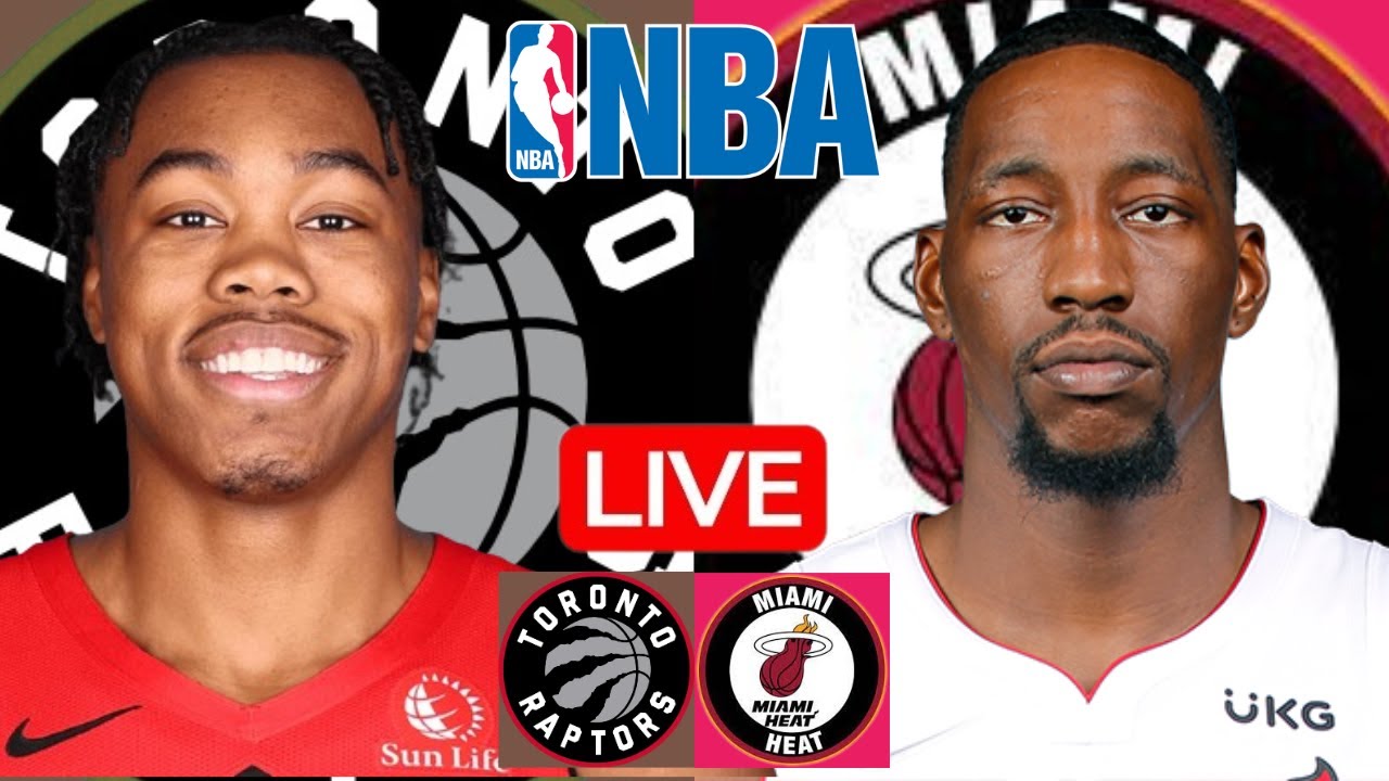 LIVE: TORONTO RAPTORS vs MIAMI HEAT | NBA | PLAY BY PLAY | SCOREBOARD