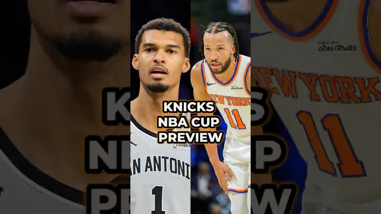Knicks vs. Spurs NBA Cup Final PREVIEW