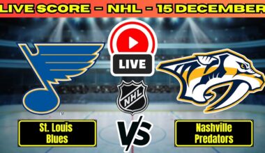 🔴 St. Louis Blues vs Nashville Predators | NHL PLAY BY PLAY | Live Score Update December 15
