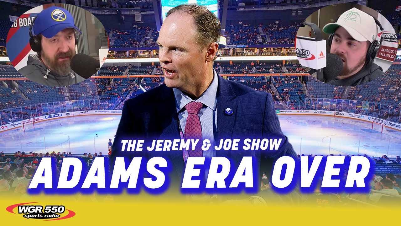 Kevyn Adams FIRED; What Changes for the Sabres? | The Jeremy and Joe Show