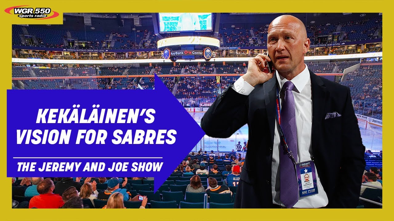 Sabres GM Jarmo Kekäläinen Joins the Show | The Jeremy and Joe Show