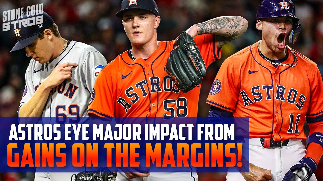 How Astros seek MAJOR impact from gains on the margins!