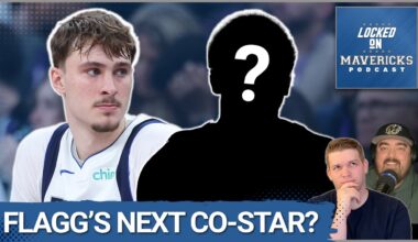 SEARCHING: How the Mavs Could Find Cooper Flagg's Next Co-Star | Dallas Mavericks Podcast