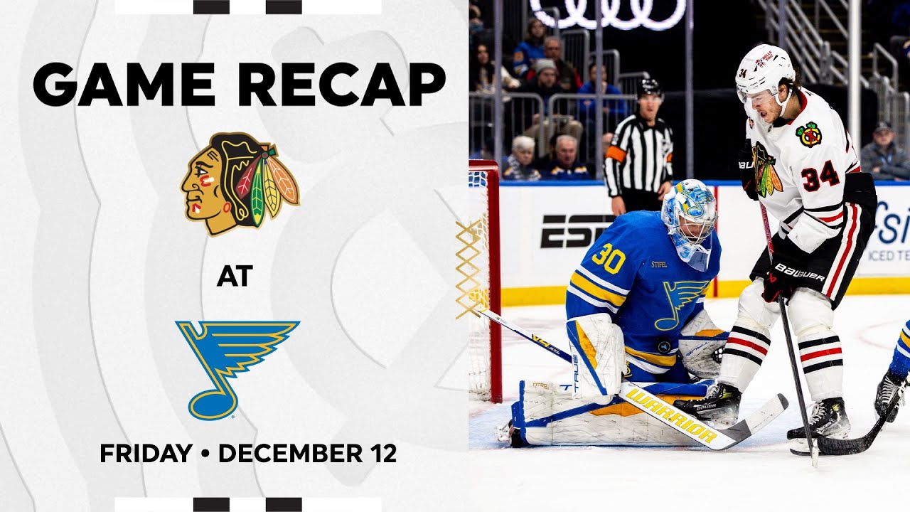 Blackhawks at Blues Game Highlights | 12.12.25