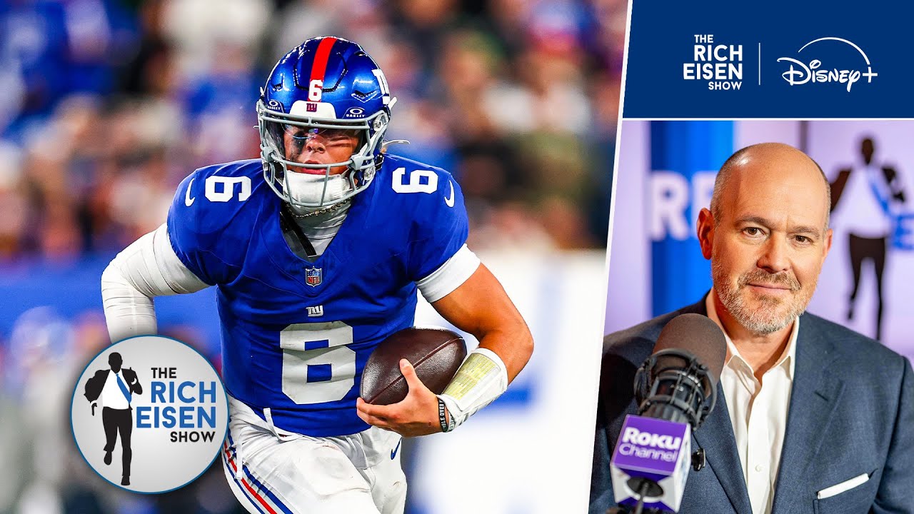 Rich Eisen on His Growing Level of Concern for New York Giants QB Jaxson Dart