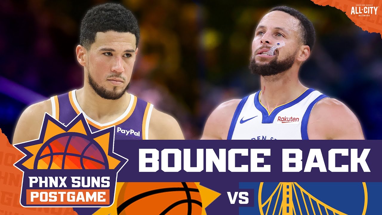 POSTGAME: Phoenix Suns, Devin Booker GET CLUTCH With BOUNCE BACK Win Over Warriors, Curry