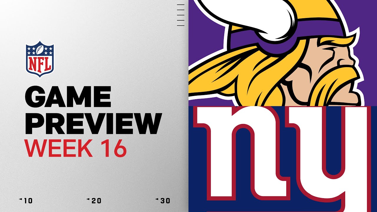 Minnesota Vikings vs New York Giants | Week 16 Game Preview