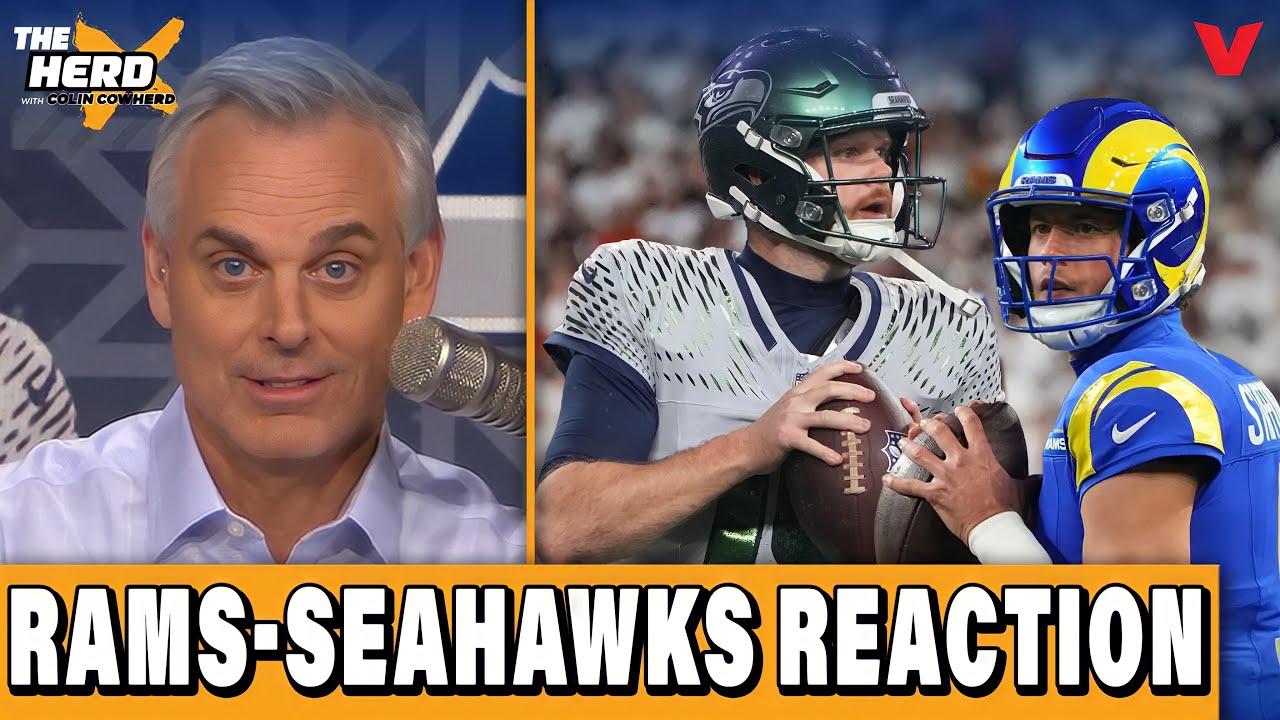 Colin Cowherd’s Rams-Seahawks Reaction: Sam Darnold MAKES HISTORY, Stafford is ELITE | THE HERD NFL