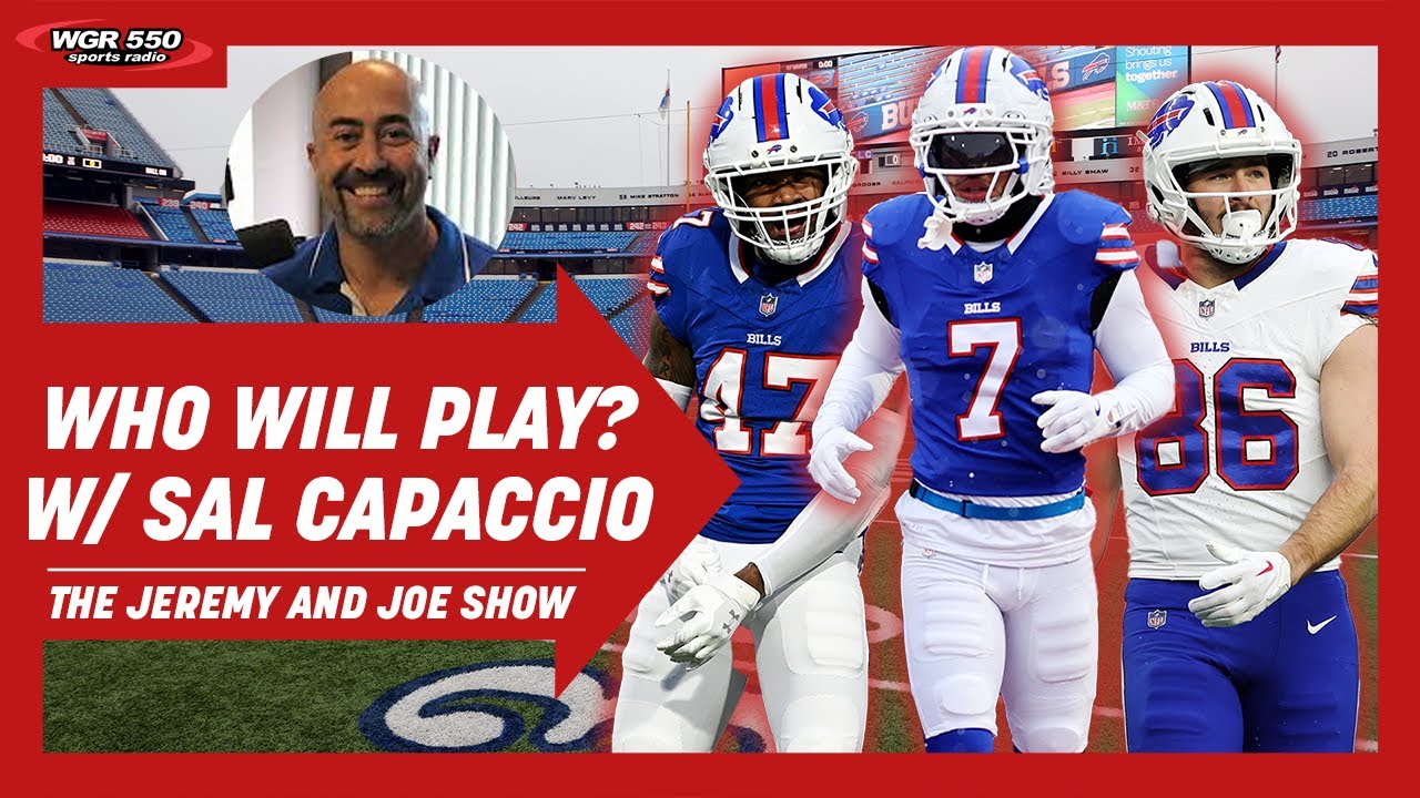 Injuries Piling Up Ahead of Bills-Browns w/ Sal Capaccio | The Jeremy and Joe Show