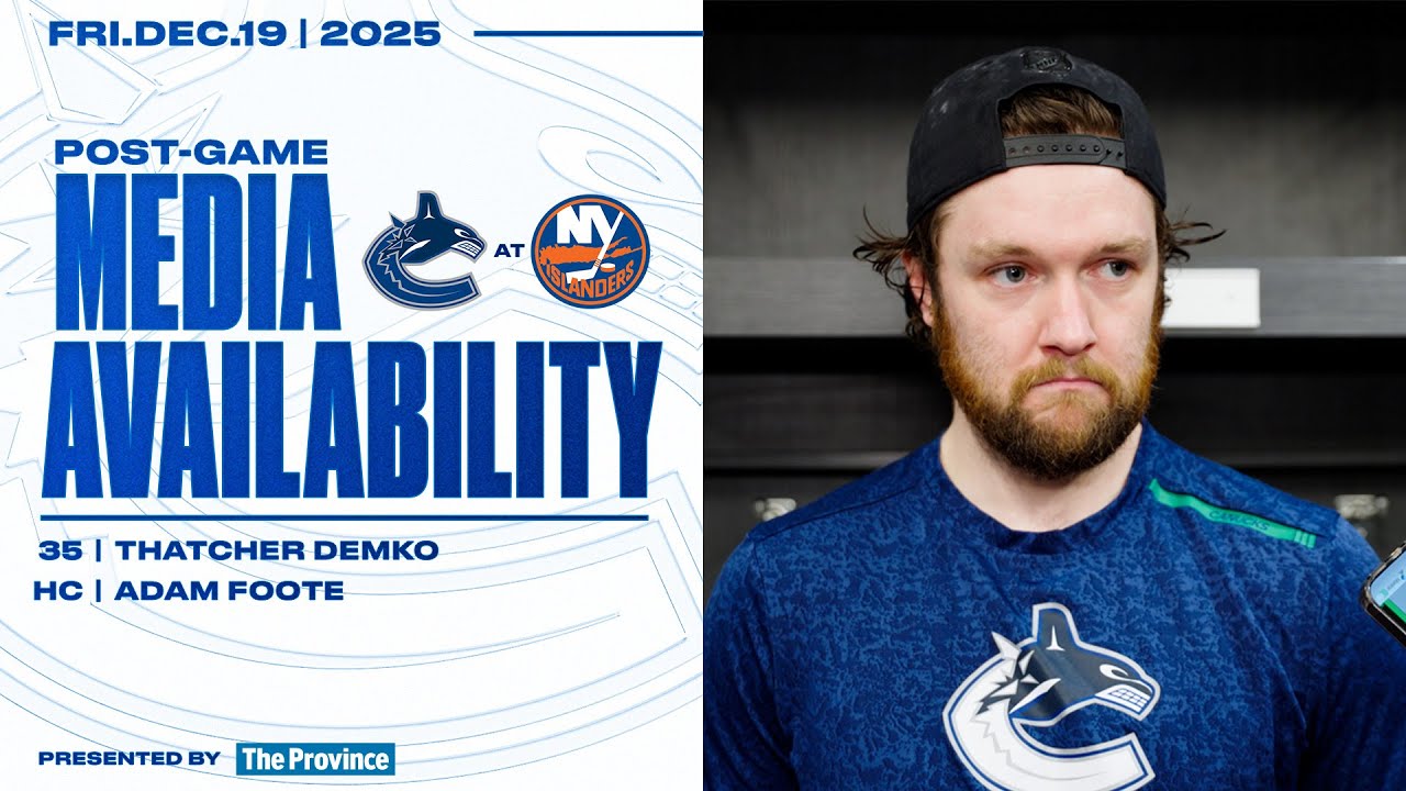 Thatcher Demko & Head Coach Adam Foote Post-Game Media | Canucks at Islanders (Dec 19, 2025)