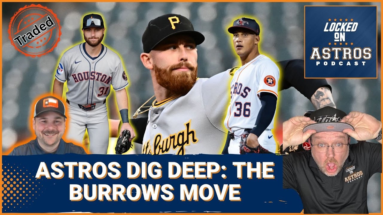 Astros Dig Deep: The Mike Burrows Trade