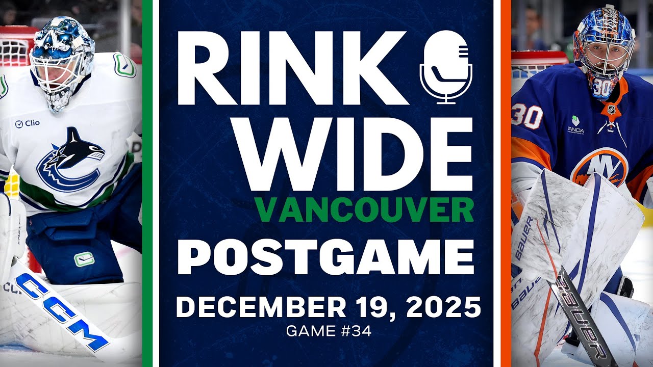 RINK WIDE POST-GAME: Vancouver Canucks at New York Islanders | Game #34 - Dec. 19, 2025