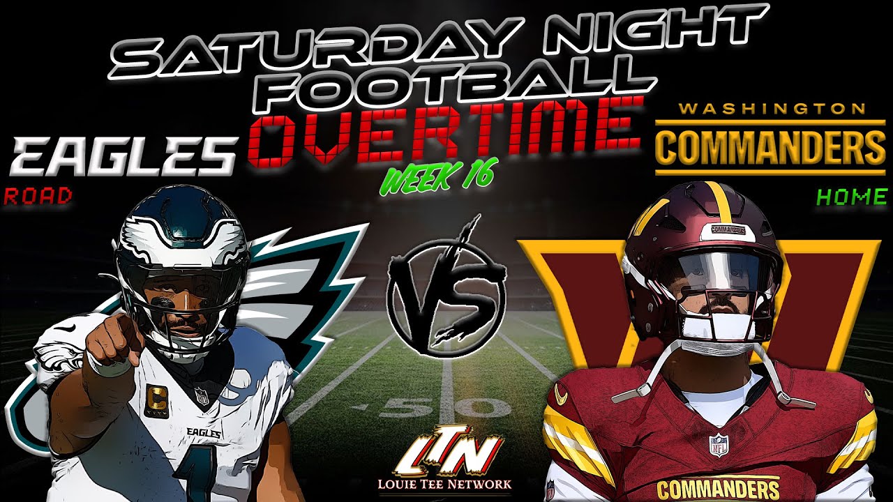 Philadelphia Eagles @ Washington Commanders | SAT Night 🏈 Week 16 | Instant Postgame Analysis LIVE!