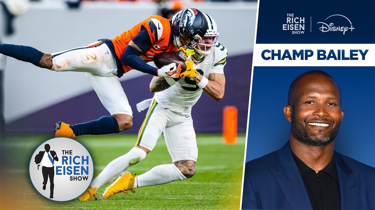 Champ Bailey Breaks Down Broncos’ Chances to Win the Super Bowl This Season | The Rich Eisen Show