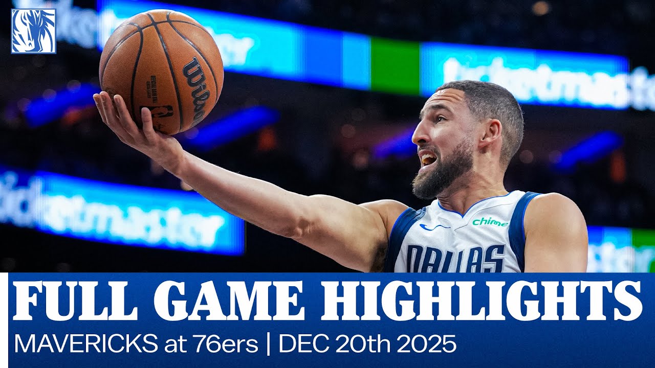 Mavericks Highlights vs. Philadelphia 76ers | December 20, 2025