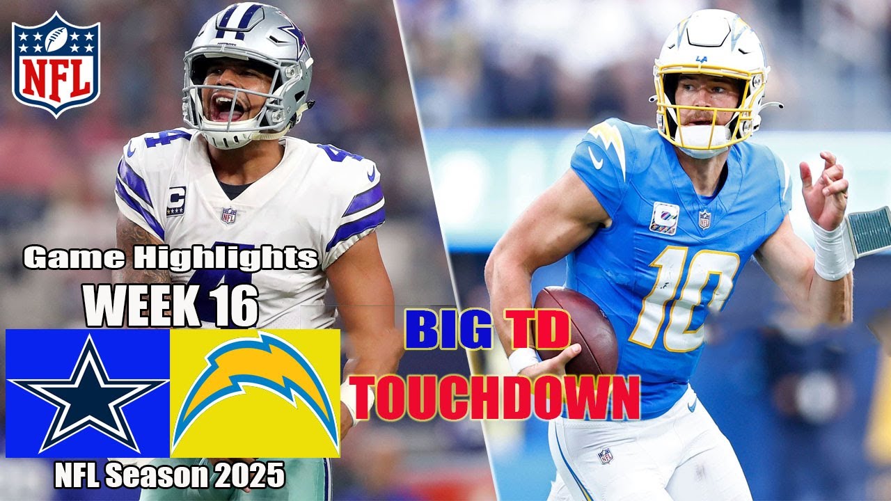 Dallas Cowboys Vs. Los Angeles Chargers WEEK 16 FULL GameHighlights | 2025 NFL Season