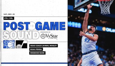 POSTGAME SOUND: ORLANDO MAGIC VS. UTAH JAZZ | COACH MOSE, DESMOND BANE  & NOAH PENDA