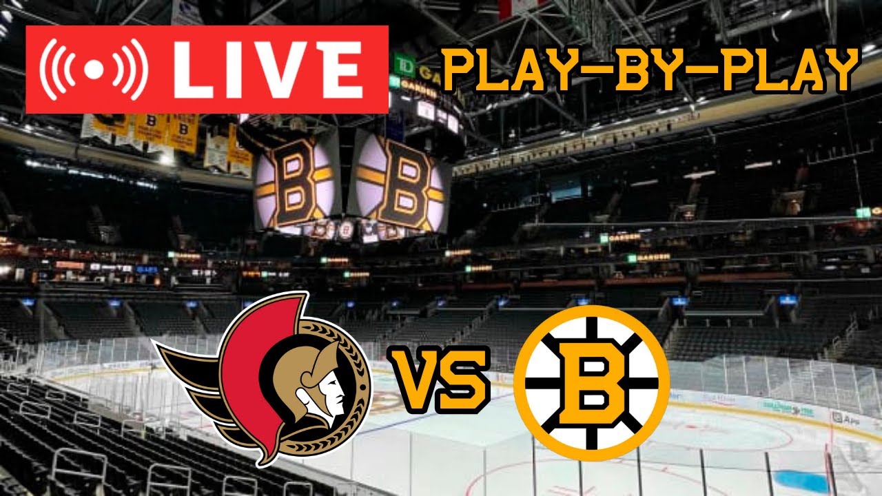 LIVE: Ottawa Senators VS Boston Bruins Commentary/Scoreboard!! #nhlbruins