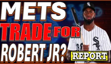 REPORT: Mets TRADE For Luis Robert Jr? | New York Mets | Mets Hot Stove | Mets News | Mets Rumors |