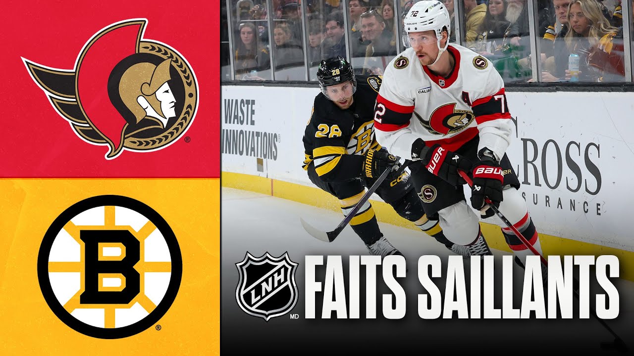 Sénateurs vs Bruins | Faits saillants