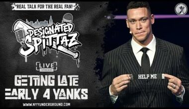 It's Getting LATE EARLY for The Yankees