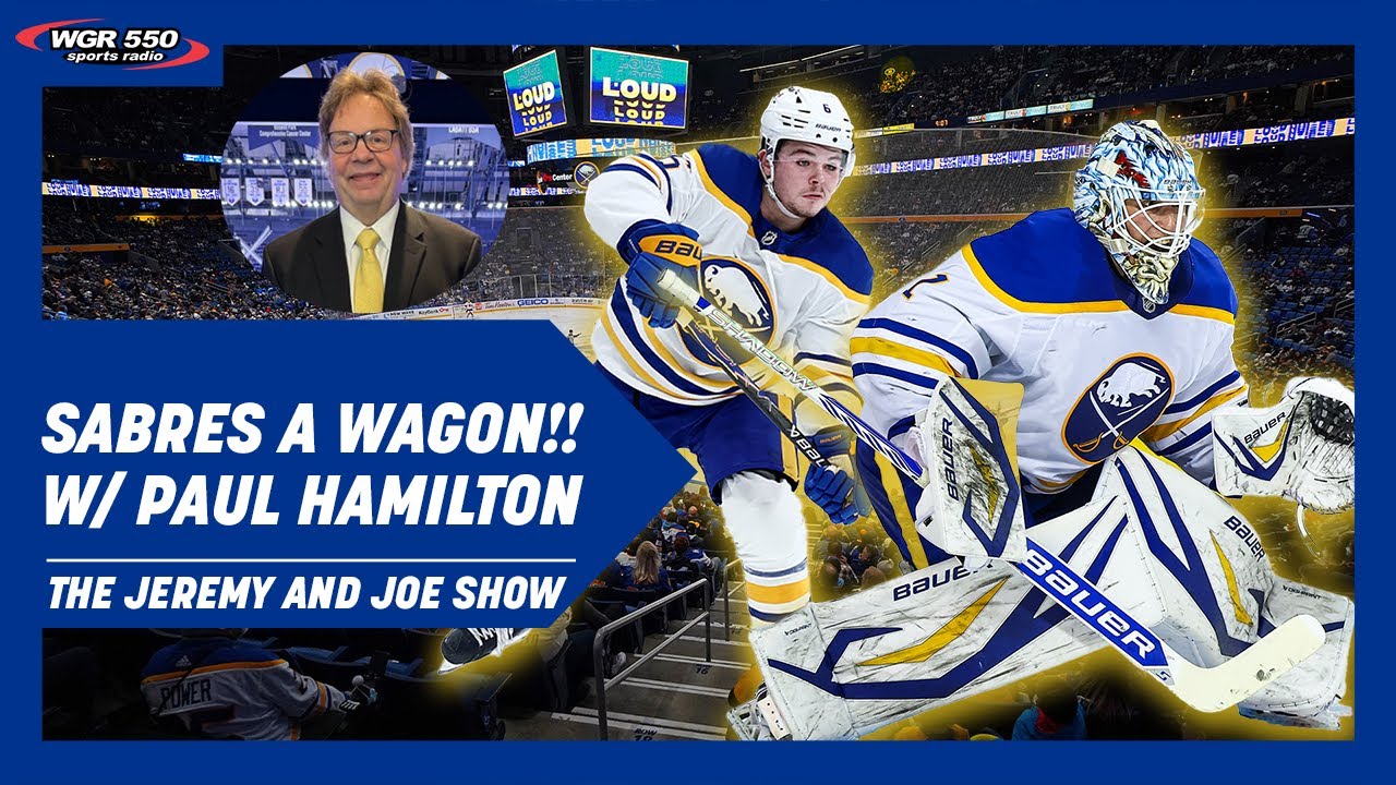 Sabres Win AGAIN & Front Office Changes w/ Paul Hamilton | The Jeremy and Joe Show