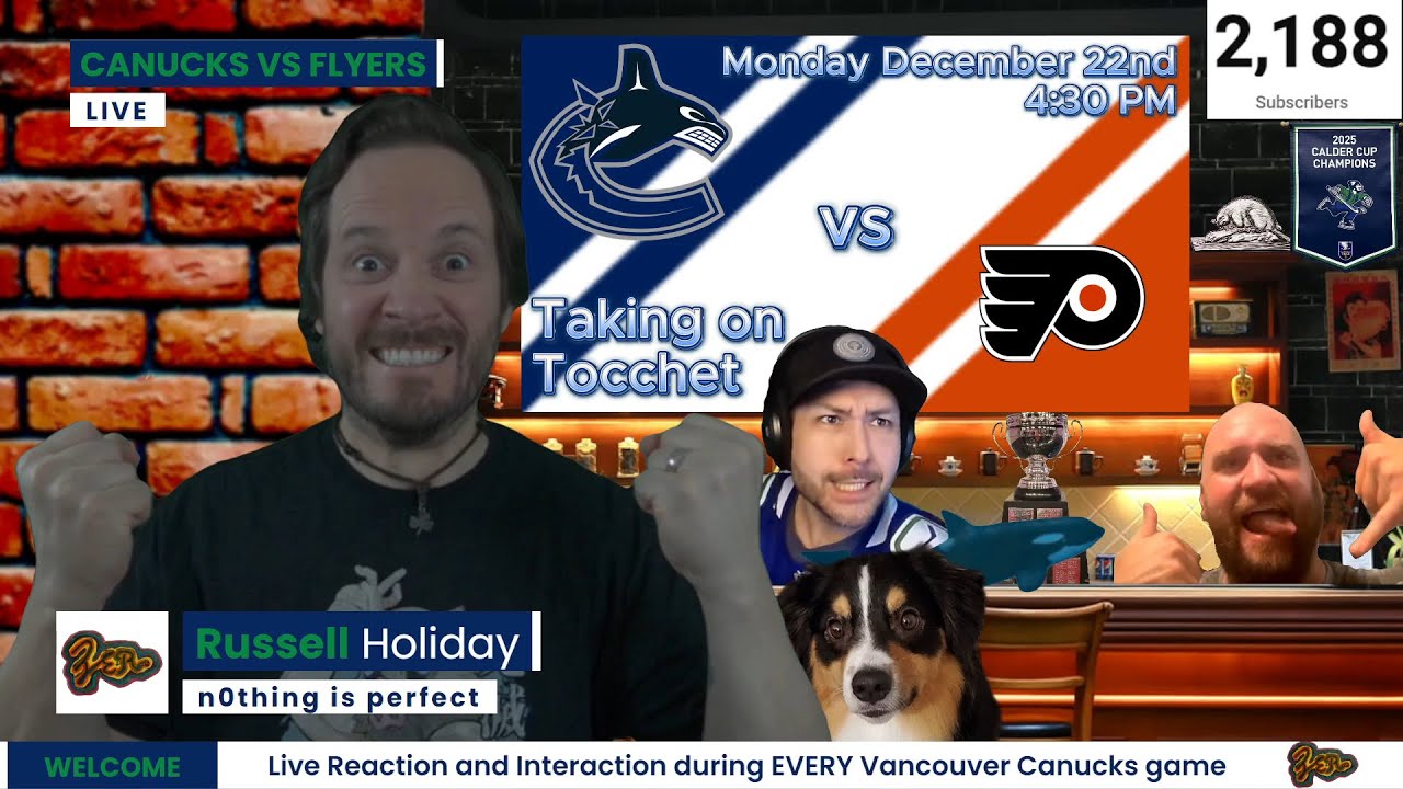 Taking on Tocchet | Canucks vs Flyers | Live Play by Play, Reaction and Interaction