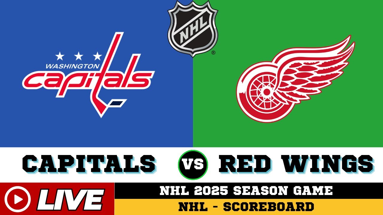 LIVE : Washington Capitals Vs Detroit Red Wings | NHL 2025 | NHL Live SCOREBOARD | 22/12/2025