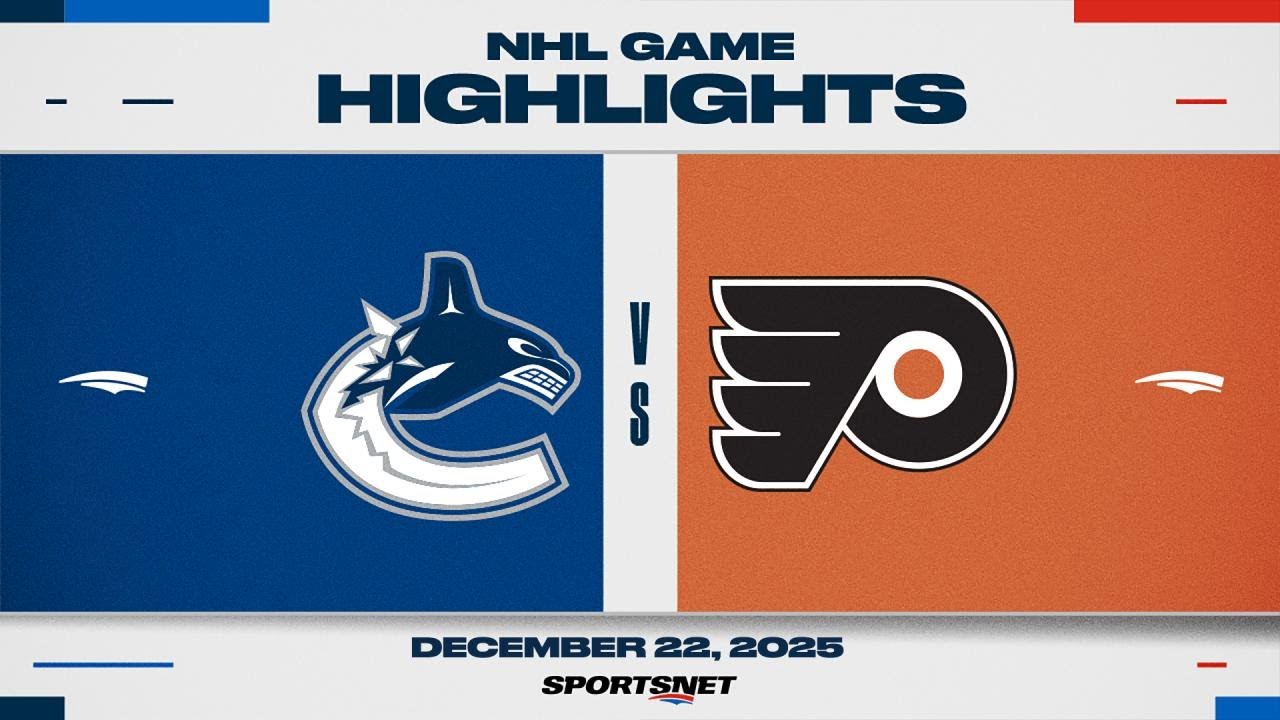 NHL Highlights | Canucks vs. Flyers - December 22, 2025