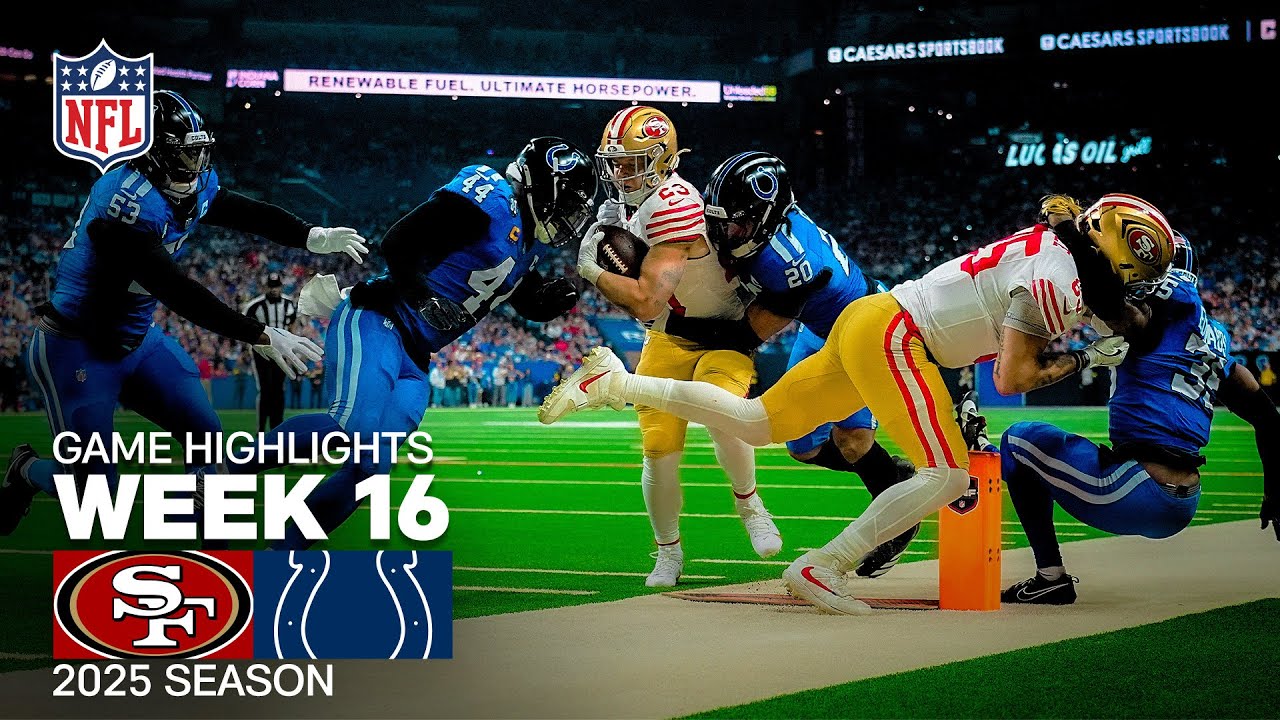 San Francisco 49ers vs Indianapolis Colts Game Highlights | 2025 NFL Season Week 16