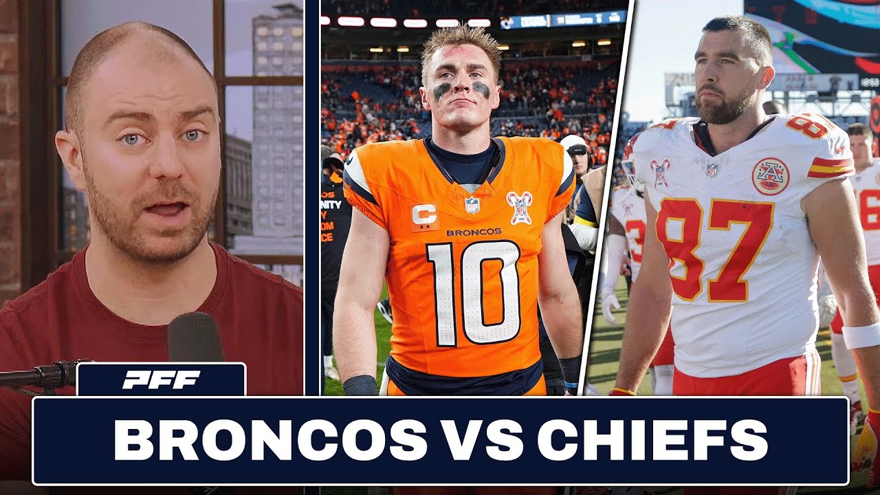 Denver Broncos vs. Kansas City Chiefs Preview & Prediction | PFF