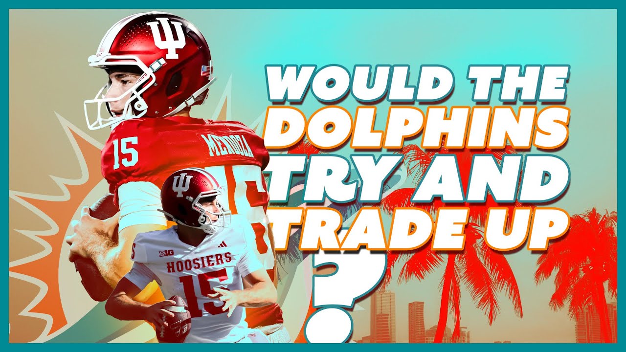 Would The Miami Dolphins Try And Trade Up?! Ewers Film Study!