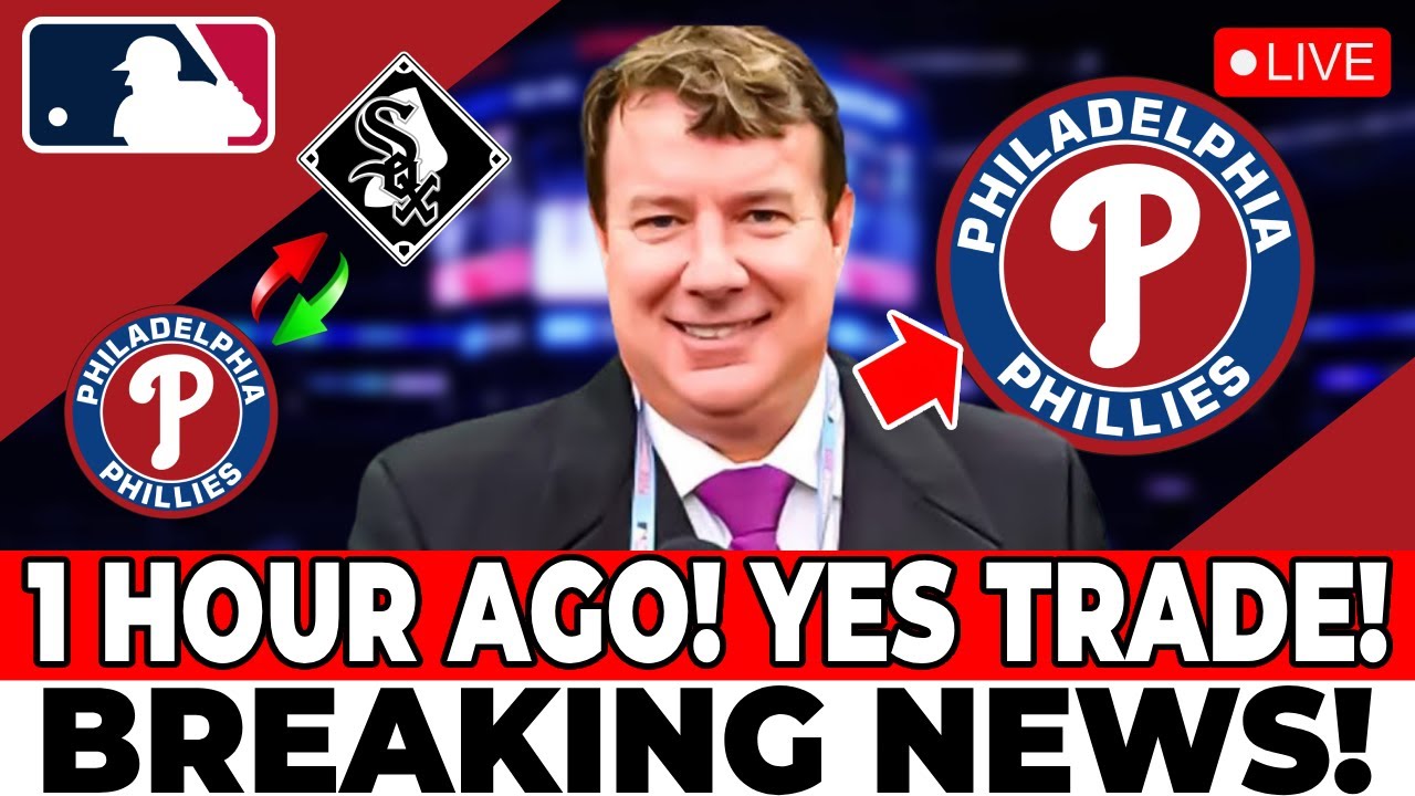 NOW THE TRADE RUMORS LEAK! MLB CONFIRMS A SUCCESSFUL TRADE! PHILADELPHIA PHILLIES NEWS