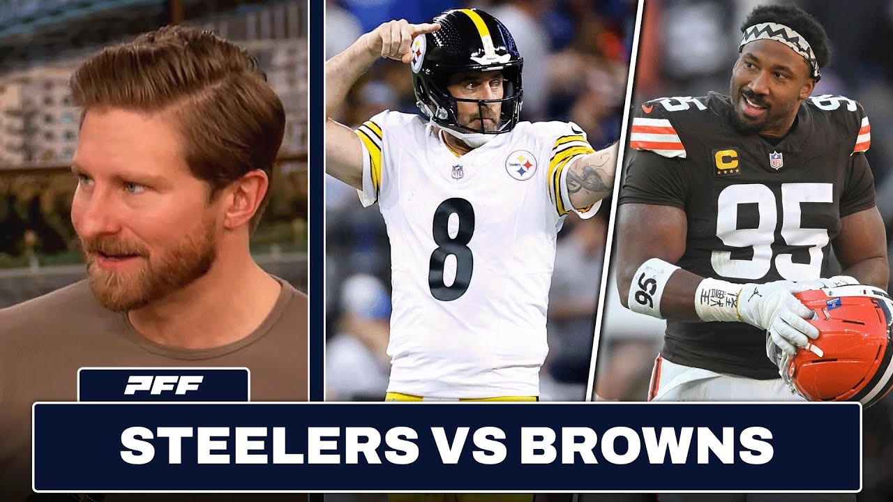 Pittsburgh Steelers vs. Cleveland Browns Preview & Prediction | PFF