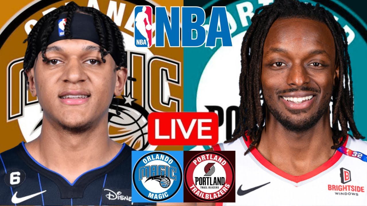 LIVE: ORLANDO MAGIC vs PORTLAND TRAIL BLAZERS | NBA | PLAY BY PLAY | SCOREBOARD