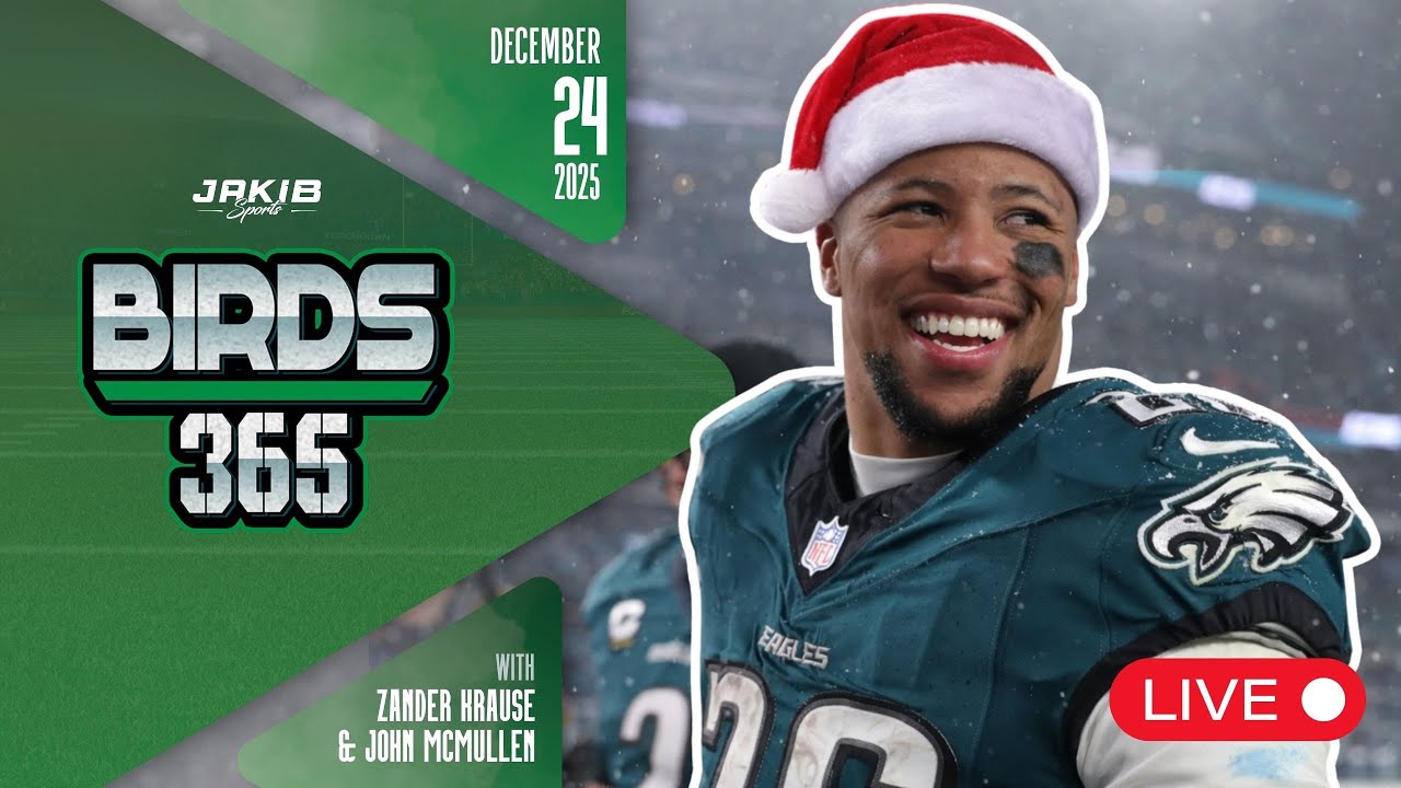 Birds 365: A Philadelphia Eagles Show | Wednesday December 24th, 2025