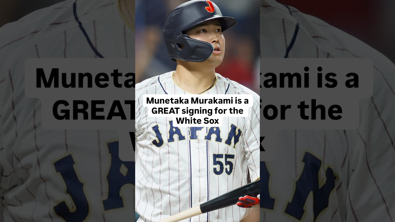 Munetaka Murakami is a GREAT signing for the White Sox