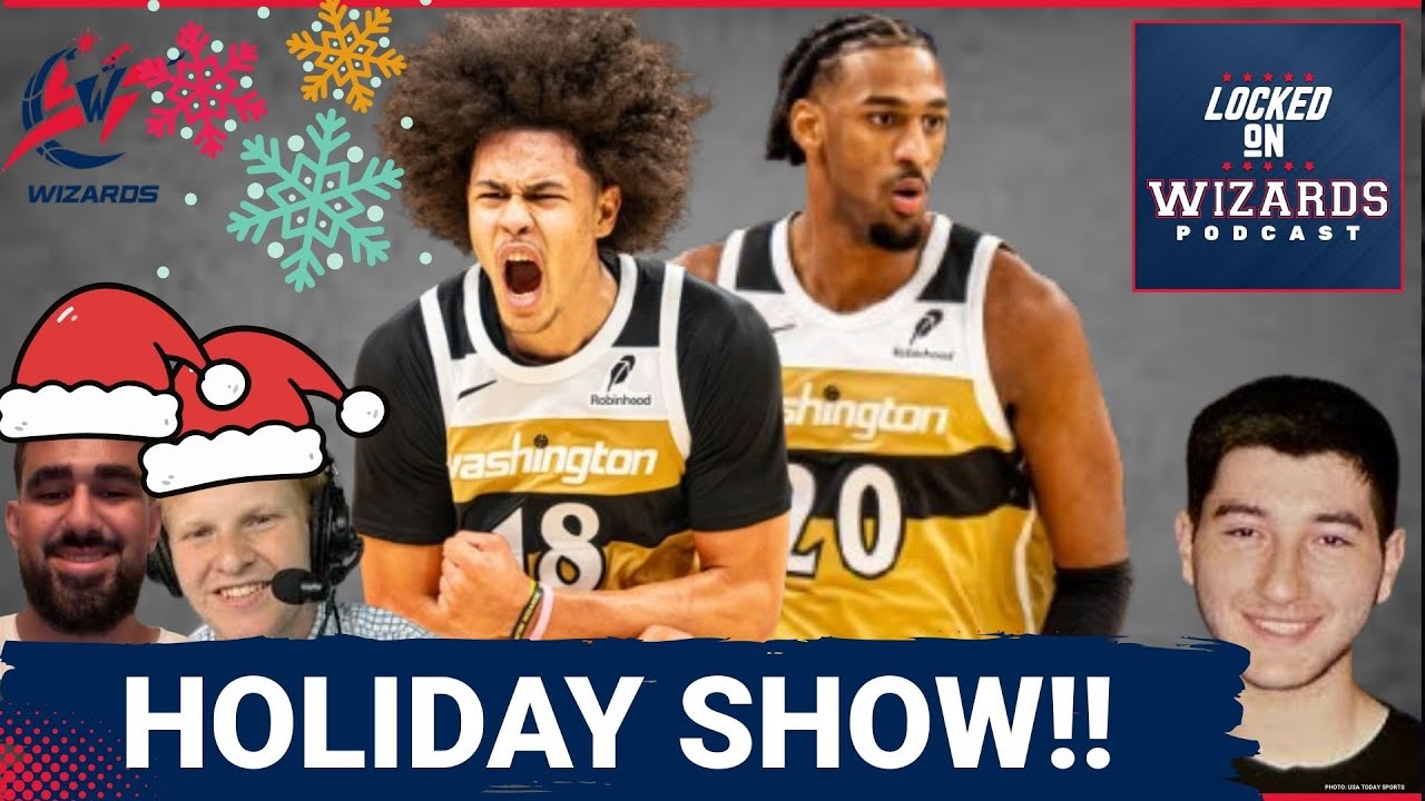 HOLIDAY SHOW: Washington Wizards Secret Santa and 2026 Wishlist | Greg Finberg Joins