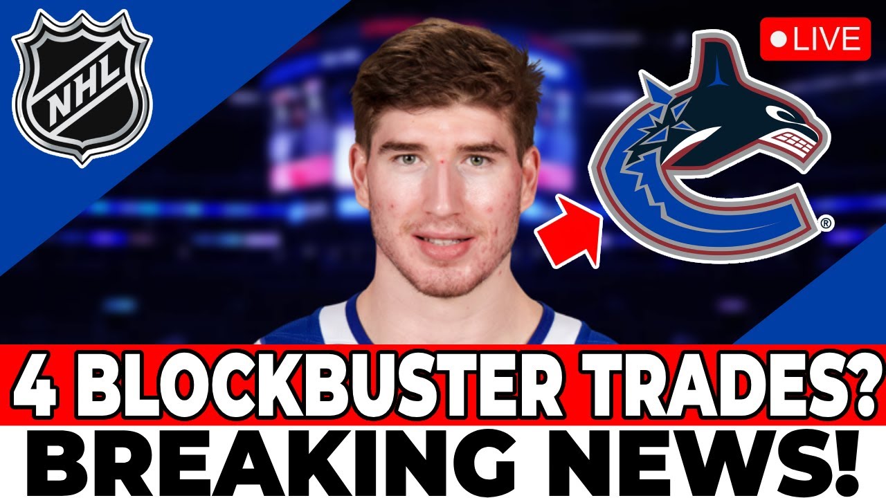 BREAKING NEWS! BOMBSHELL CONFIRMED! SEE WHAT THE ENTIRE NHL SAID ABOUT THESE 4 TRADES! CANUCKS NEWS