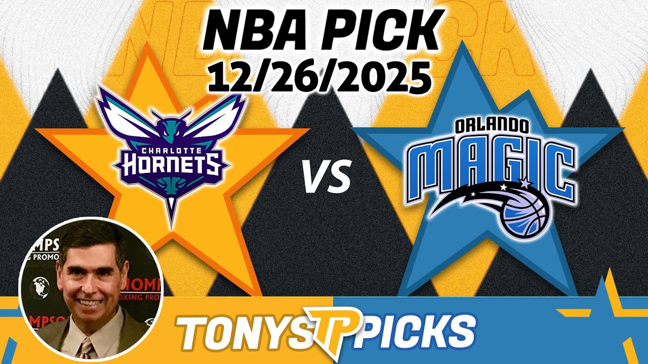 Charlotte Hornets vs Orlando Magic Pick 12/26/25 NBA Pick Prediction