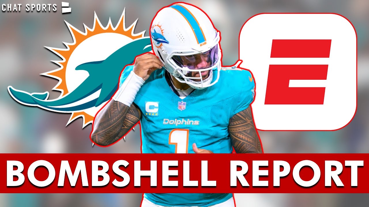 🚨ESPN Drops BOMBSHELL REPORT On Tua Tagovailoa & Miami Dolphins