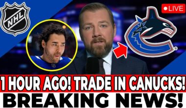 INCREDIBLE DEAL! RUMORS OF A CANUCKS TRADE! FANS GO CRAZY! VANCOUVER CANUCKS NEWS TODAY!
