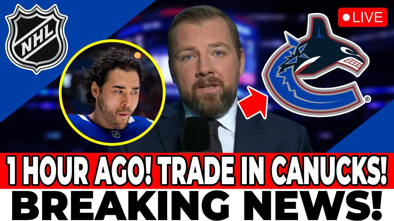 INCREDIBLE DEAL! RUMORS OF A CANUCKS TRADE! FANS GO CRAZY! VANCOUVER CANUCKS NEWS TODAY!