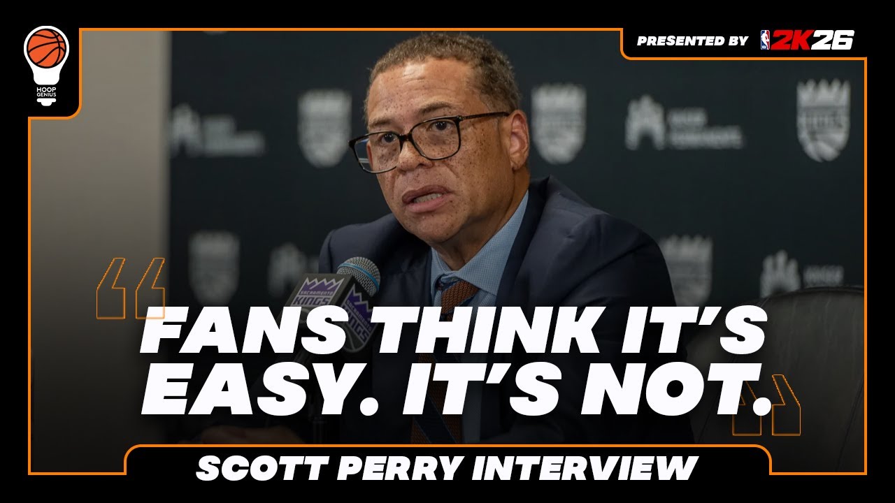 NBA GM Scott Perry Reveals the Truth About Building the Sacramento Kings
