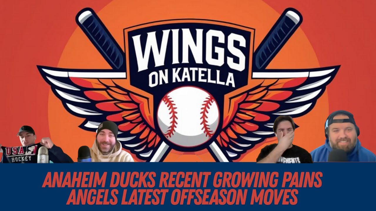 Anaheim Ducks Recent Growing Pains & Angels latest offseason moves