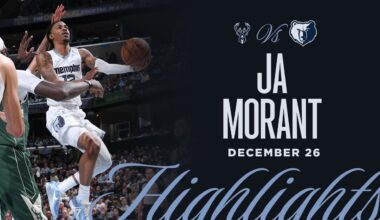 Ja Morant Highlights vs. Milwaukee Bucks
