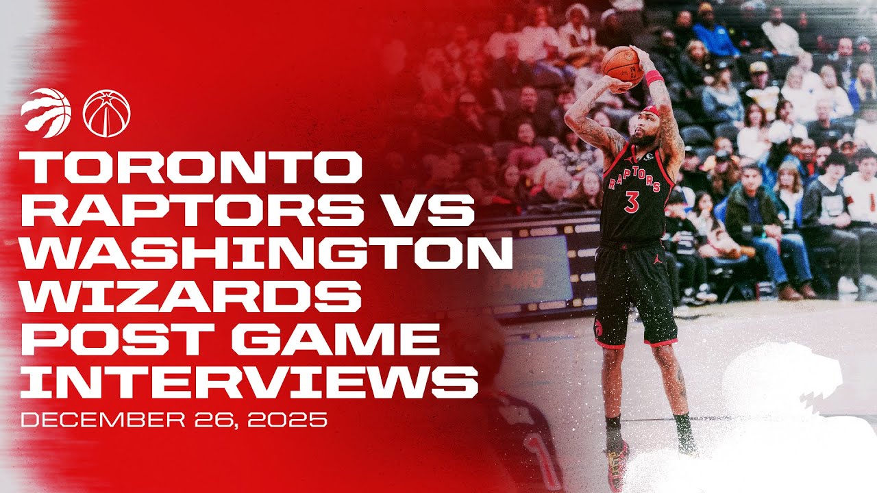 Toronto Raptors Full Media Availability | Post Game vs Wizards | December 26, 2025